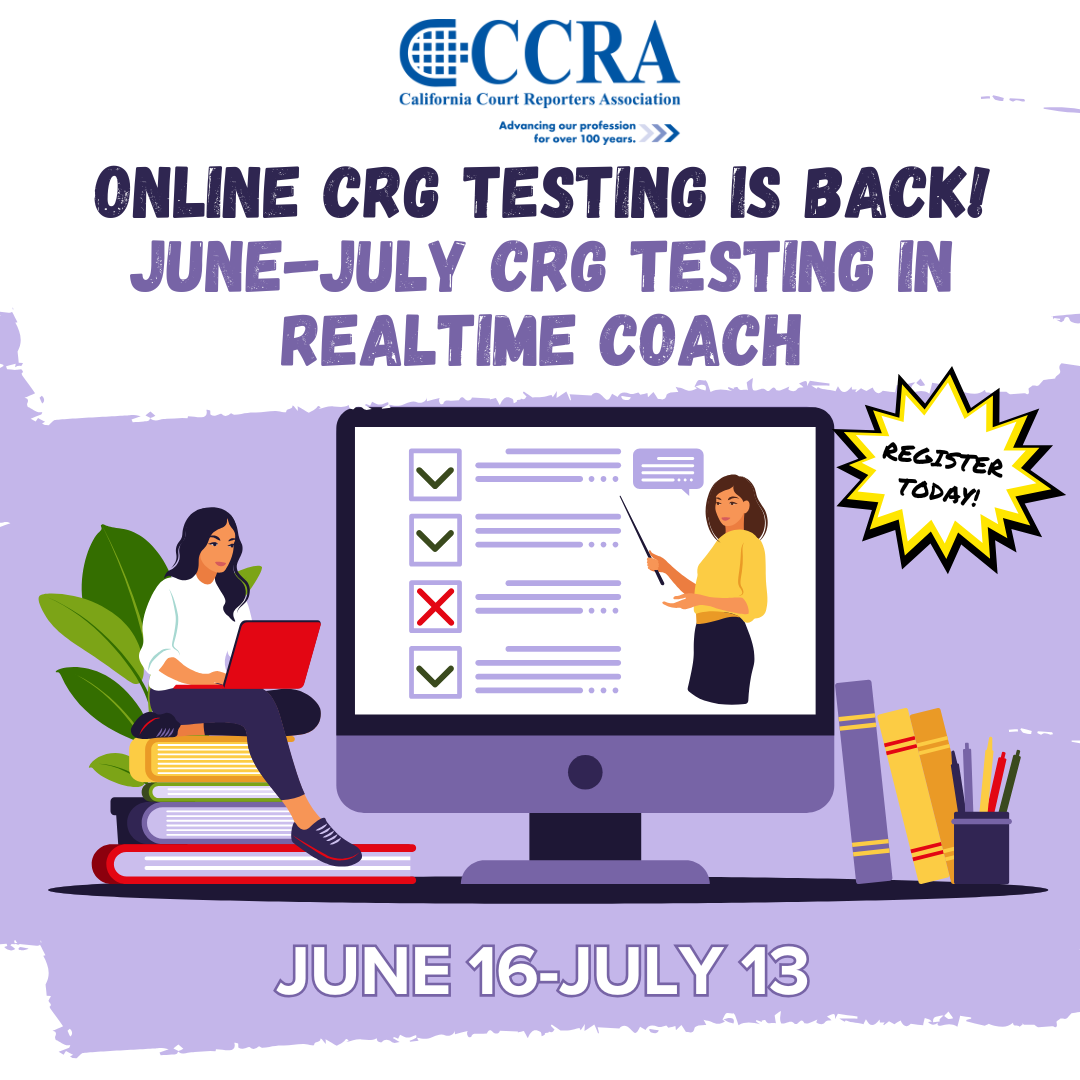 CRG Testing in Realtime Coach Exams Available June 16 – July 13